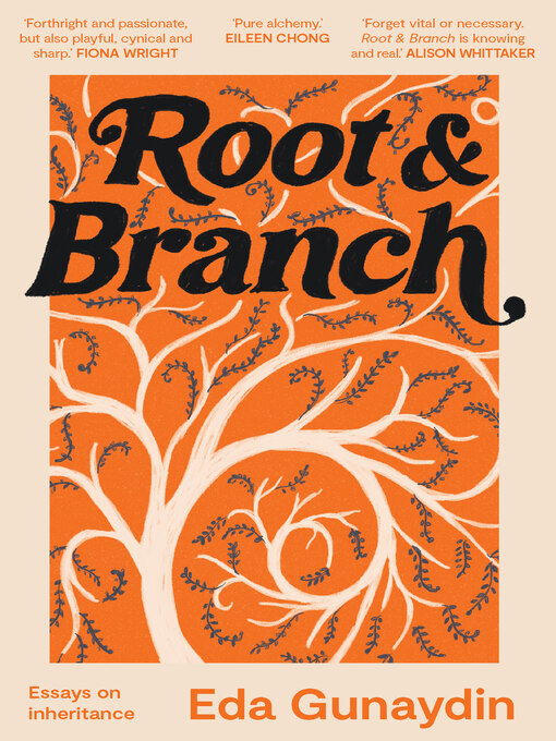 Title details for Root & Branch by Eda Gunaydin - Available